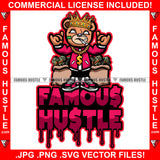 Famous Hustle Big Dreams Gangster King Teddy Bear White No Eyes Smoking Marijuana Pot Joint Blunt Cigar Cash Money Bags Sneakers Drip Plug Trap Hood Rapper Trapper Hustling Quote Art Graphic Design Logo T-Shirt Print Printing JPG PNG SVG Vector Cut File