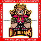 Big Dreams Gangster King Teddy Bear White No Eyes Smoking Marijuana Pot Joint Blunt Cigar Cash Money Bags Sneakers Drip Plug Trap Hood Rapper Trapper Hustling Famous Hustle Quote Art Graphic Design Logo T-Shirt Print Printing JPG PNG SVG Vector Cut File
