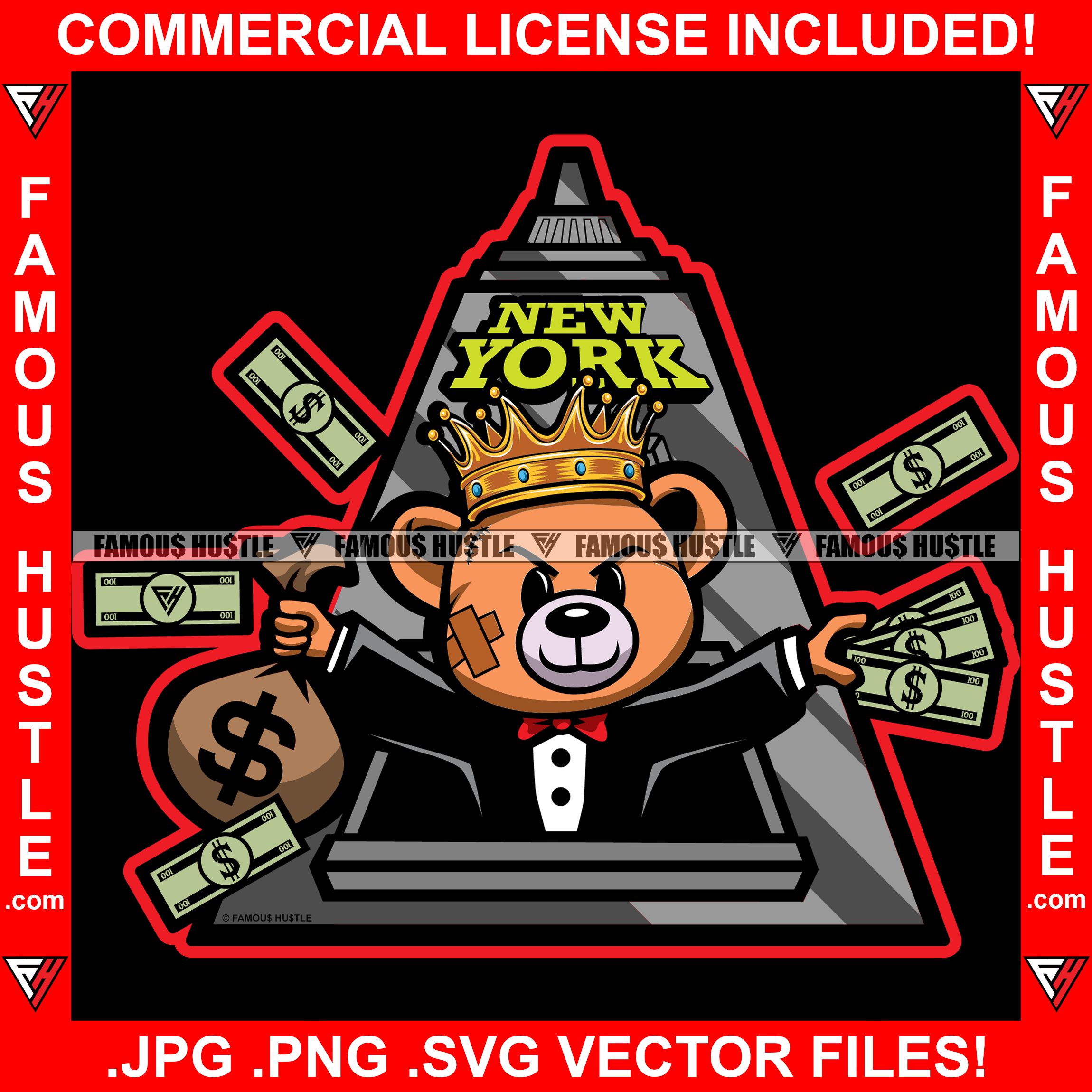 Famous Hustle Teddy Bear Stock Broker Stock Exchange Money Bag Cash Skyscraper Building Hip Hop Rap Rapper Plug Trap Street Hood Ghetto Swag Thug Hustler Hustling Flex Famous Quote Art Graphic Design Logo T-Shirt Print Printing JPG PNG SVG Vector Cut File