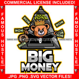 Big Money Stockbroker Investor Teddy Bear Investing Money Bag Crown In New York Famous Hustle Hip Hop Rap Trap Street Hood Swag Wallstreet Rich Grind Hustler Hustling Drip Quote Art Graphic Design Logo T-Shirt Print Printing JPG PNG SVG Vector Cut File