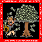 Famous Hustle Teddy Bear King Picking Money Off Money Tree Into Cash Bag Hip Hop Rap Rapper Plug Trap Street Hood Ghetto Swag Thug Hustler Hustling Drip Savage Boss Famous Rich Art Graphic Design Logo T-Shirt Print Printing JPG PNG SVG Vector Cut File