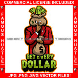 Get Every Dollar Cash Money Bag Cartoon Character Shhh Sign Finger Tattoo Hip Hop Rap Boss Rapper Plug Trap Street Hood Ghetto Swag Thug Hustler Hustling Drip Famous Hustle Quote Art Graphic Design Logo T-Shirt Print Printing JPG PNG SVG Vector Cut File
