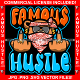 Famous Hustle Dripping Gangster Teddy Bear Head Face Bandanna Sunglasses Sharp Nails Showing Middle Finger Gold Rings Trap Trapper Gangsta Quote Art Graphic Design Logo T-Shirt Print Printing JPG PNG SVG Vector Cut File