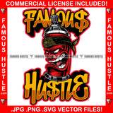 Famous Hustle Gangster Red Drug Bottle Mean Face White Eyes Head Bandanna Hip Hop Rap Rapper Plug Trap Street Hood Ghetto Swag Thug Hustler Hustling Baller Trapper Quote Art Graphic Design Logo T-Shirt Print Printing JPG PNG SVG Vector Cut File