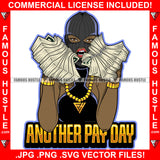 Another Pay Day Sexy Black Female Gangster Ski Mask Two Cash Money Stacks Gold Jewelry Robber Face Mask Rap Plug Trap Street Hood Ghetto Swag Thug Drip Famous Hustle Quote Art Graphic Design Logo T-Shirt Print Printing JPG PNG SVG Vector Cut File
