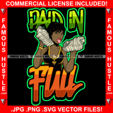 Paid In Full Famous Hustle Black Sexy Woman Gold Necklace Lady Jewelry Cash Money Bundles Tongue Out Girl Female Tattoo Hip Hop Rap Plug Trap Swag Hustler Hustling Quote Art Graphic Design Logo T-Shirt Print Printing JPG PNG SVG Vector Cut File