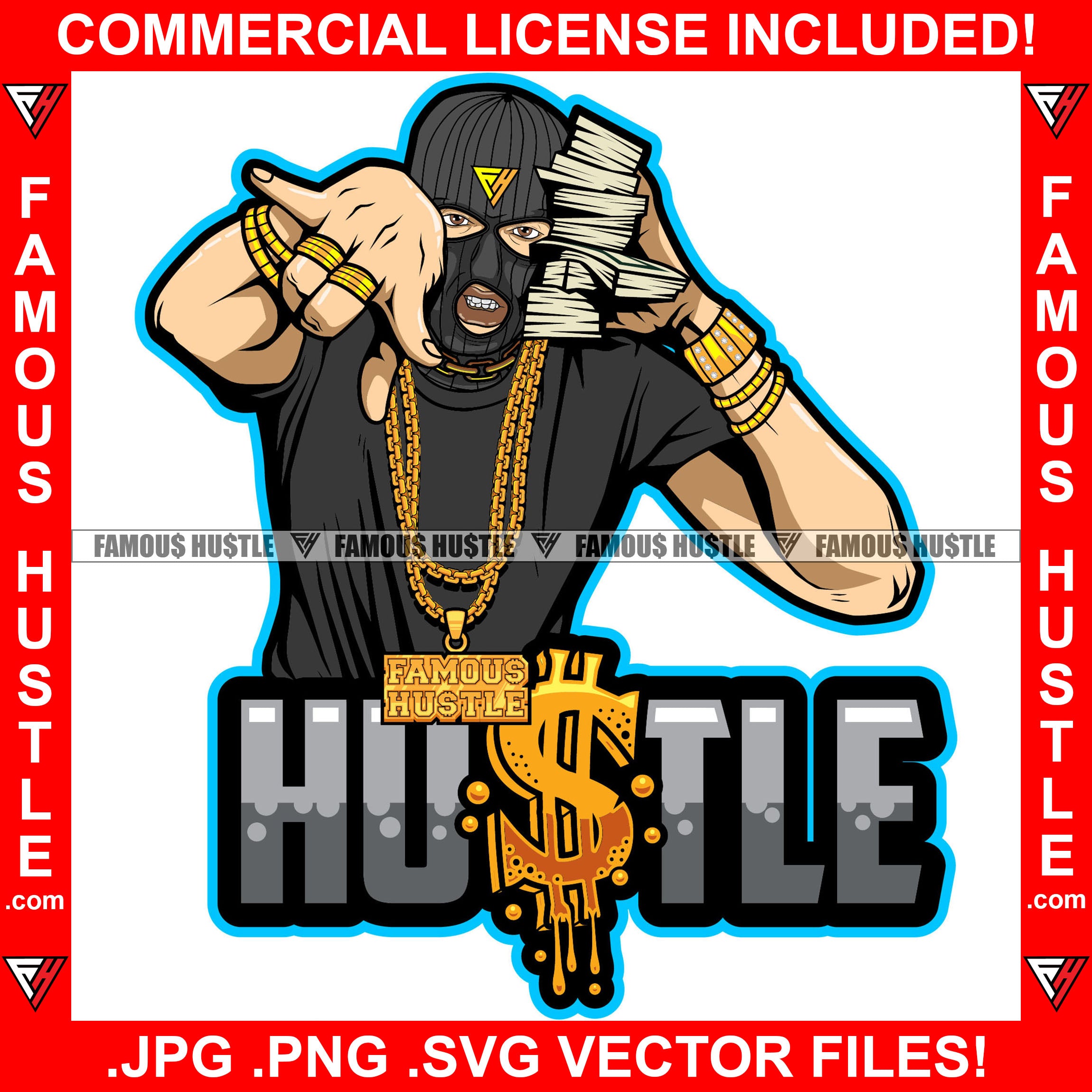 Hustle Gangster Man Money Ski Mask Cash Stack Holding Cell Phone Hip Hop Rap Trap Street Hood Ghetto Thug Boss Hustler Hustling Drip Famous Hustle Rich Gang Member Quote Art Graphic Design Logo T-Shirt Print Printing JPG PNG SVG Vector Cut File
