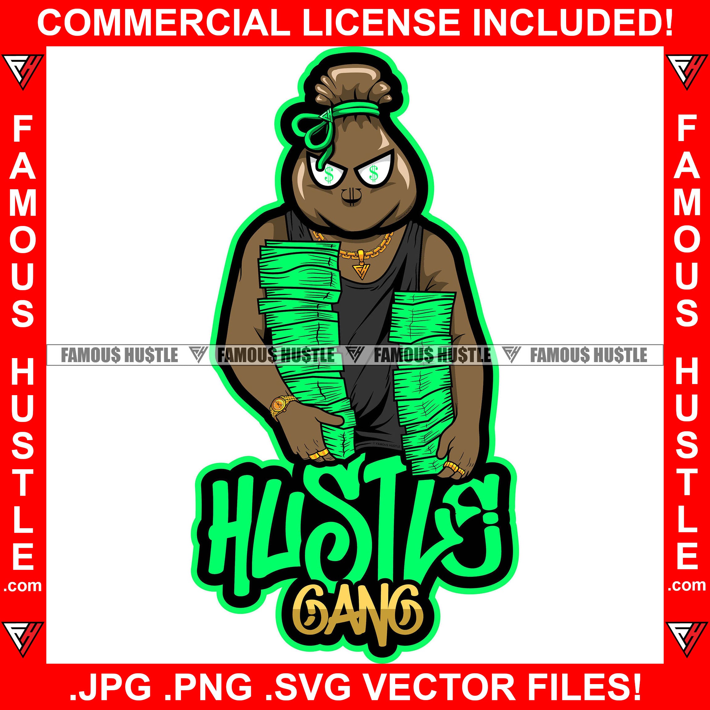 Hustle Gang Bag Cartoon Character Gold Necklace Two Huge Cash Stacks Dollar Sign Eyes Tattoo Hip Hop Rap Hustler Drip Trap Hood Thug Gang Street Ghetto Rich Famous Quote Art Graphic Design Logo T-Shirt Print Printing JPG PNG SVG Vector Cut File