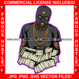 Swag Famous Hustle Gangster Hustle Black Man Ski Mask Gold Jewelry Face Mask Cash Money Bundles Hip Hop Rap Rapper Plug Trap Street Hood Ghetto Hustling Drip Art Graphic Design Logo T-Shirt Print Printing JPG PNG SVG Vector Cut File