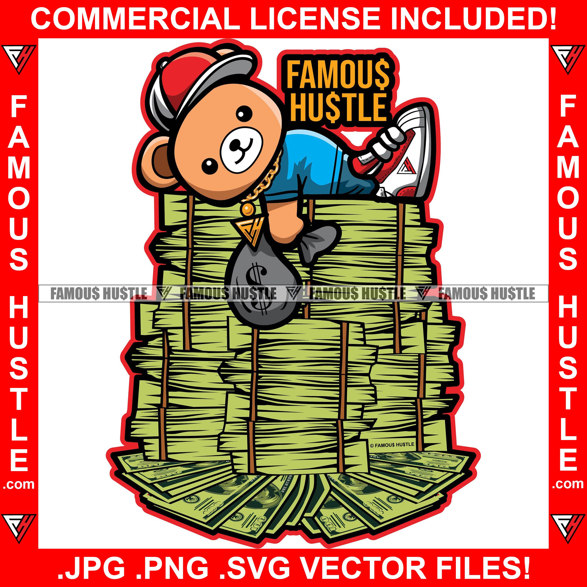 Famous Hustle Teddy Bear Laying On Huge Money Stack Gold Necklace Cash Bag Hip Hop Rap Rapper Plug Trap Street Hood Ghetto Swag Thug Boss Grind Gangsta Hustler Hustling Drip Quote Art Graphic Design Logo T-Shirt Print Printing JPG PNG SVG Vector Cut File