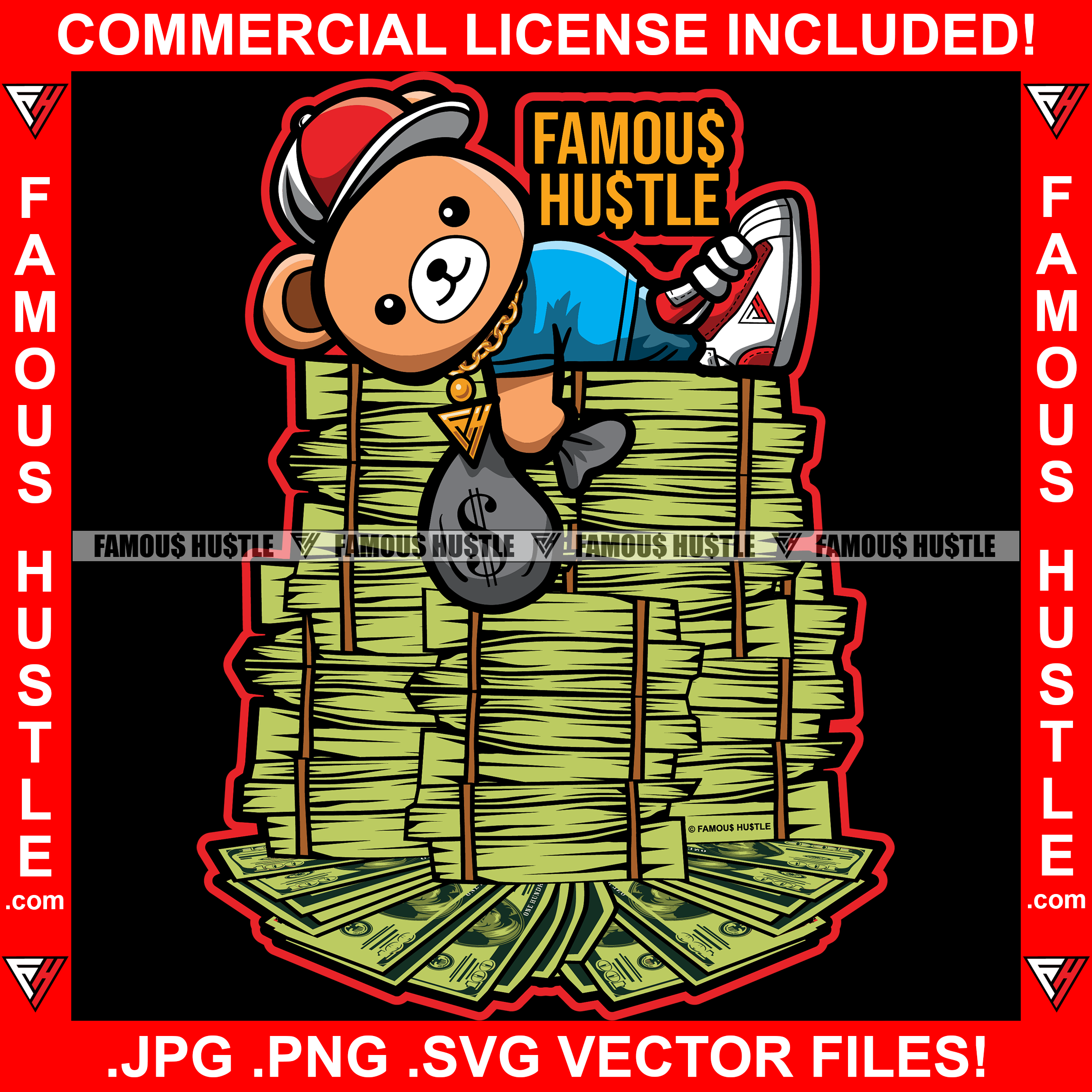 Famous Hustle Teddy Bear Laying On Huge Money Stack Gold Necklace Cash Bag Hip Hop Rap Rapper Plug Trap Street Hood Ghetto Swag Thug Boss Grind Gangsta Hustler Hustling Drip Quote Art Graphic Design Logo T-Shirt Print Printing JPG PNG SVG Vector Cut File