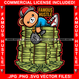 Famous Hustle Teddy Bear Laying On Huge Money Stack Gold Necklace Cash Bag Hip Hop Rap Rapper Plug Trap Street Hood Ghetto Swag Thug Boss Grind Gangsta Hustler Hustling Drip Quote Art Graphic Design Logo T-Shirt Print Printing JPG PNG SVG Vector Cut File