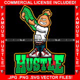 Hustle Money Bag Cartoon Character Dollar Sign Eyes Mean Face Spreading Cash Stack Money Spread Arm Sneakers Ghetto Thug Hustler Hustling Drip Famous Quote Art Graphic Design Logo T-Shirt Print Printing JPG PNG SVG Vector Cut File