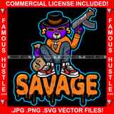 Savage Famous Hustle Gangster Pimp Teddy Bear Gold Dollar Sign Earrings Black Hat Sunglasses Diamond Chain Machine Gun Cash Money Bag Hip Hop Rap Hustler Drip Plug Trap Hood Quote Art Graphic Design Logo T-Shirt Print Printing JPG PNG SVG Vector Cut File