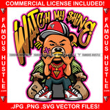 Watch My Shine Gangster Teddy Bear Scar Face Cap Cash Money Bags Sneakers Gold Teeth Necklace Hip Hop Rap Plug Trap Hood Ghetto Swag Thug Hustler Hustling Famous Hustle Quote Art Graphic Design Logo T-Shirt Print Printing JPG PNG SVG Vector Cut File
