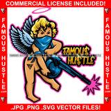 Famous Hustle Gangster Angel Wings Halo Bandanna Face Mask AK-47 Machine Gun And Shooting Hip Hop Rap Trap Street Hood Ghetto Swag Thug Boss Hustler Hustling Drip Quote Art Graphic Design Logo T-Shirt Print Printing JPG PNG SVG Vector Cut File