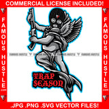 Trap Season Gangster Statue Black Ski Mask Wings Holding Machine Gun Hip Hop Rap Rapper Plug Trap Street Trapper Trench Gang Member Famous Hustle Quote Art Graphic Design Logo T-Shirt Print Printing JPG PNG SVG Vector Cut File