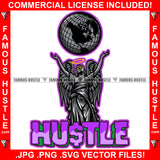 Hustle Street Demon Beautiful Lady Statue Wings Halo Eyes Dripping World Globe Tattoo Hip Hop Rap Drip Hood Street Mafia Mob Ghetto Famous Quote Art Graphic Design Logo T-Shirt Print Printing JPG PNG SVG Vector Cut File