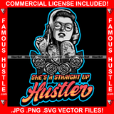 She's A Straight Up Hustler Sexy Gangster Woman Full Body Tattoo Female Gun Lady Roses Model Designer Fashion 1950's 50's Girl Retro Vintage Tattoo Rap Hustler Famous Hustle Quote Art Graphic Design Logo T-Shirt Print Printing JPG PNG SVG Vector Cut File