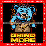 Grind More Gangster Teddy Bear Corn Row Hair Hairstyle Showing Gold Teeth Necklace Cartoon Character Tattoo Hip Hop Rap Hustler Trap Hood Thug Mob Street Famous Hustle Quote Art Graphic Design Logo T-Shirt Print Printing JPG PNG SVG Vector Cut File