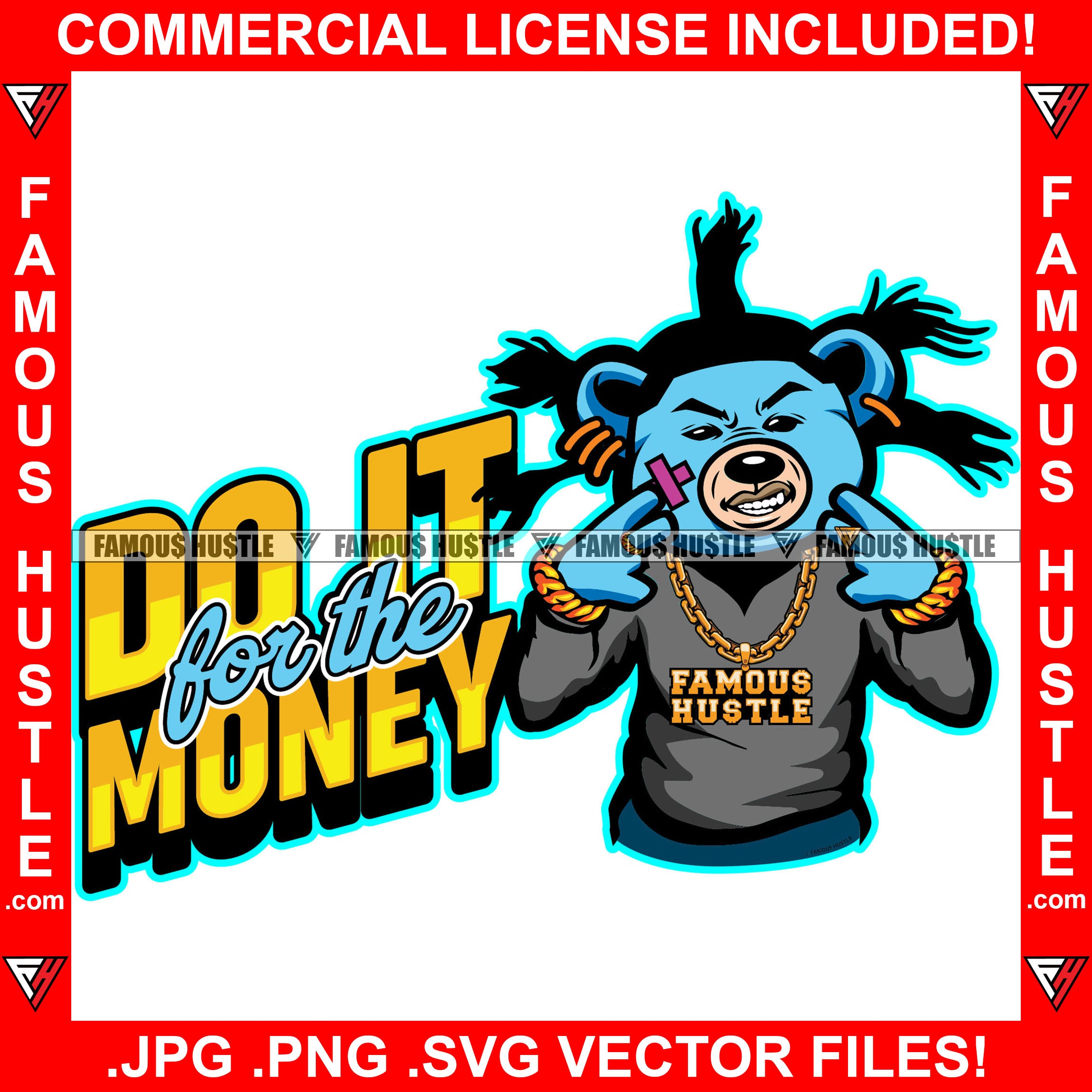 Do It For The Money Gangster Teddy Bear Dread Locks Gang Sign Hand Gesture Jewelry Gold Necklace Tattoo Hip Hop Rap Hustler Drip Trap Hood Thug Mafia Mob Famous Hustle Quote Art Graphic Design Logo T-Shirt Print Printing JPG PNG SVG Vector Cut File