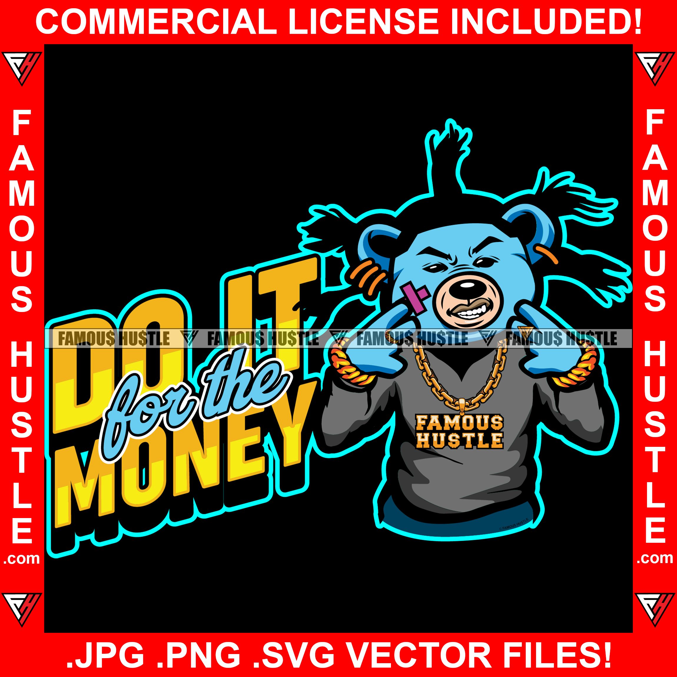 Do It For The Money Gangster Teddy Bear Dread Locks Gang Sign Hand Gesture Jewelry Gold Necklace Tattoo Hip Hop Rap Hustler Drip Trap Hood Thug Mafia Mob Famous Hustle Quote Art Graphic Design Logo T-Shirt Print Printing JPG PNG SVG Vector Cut File