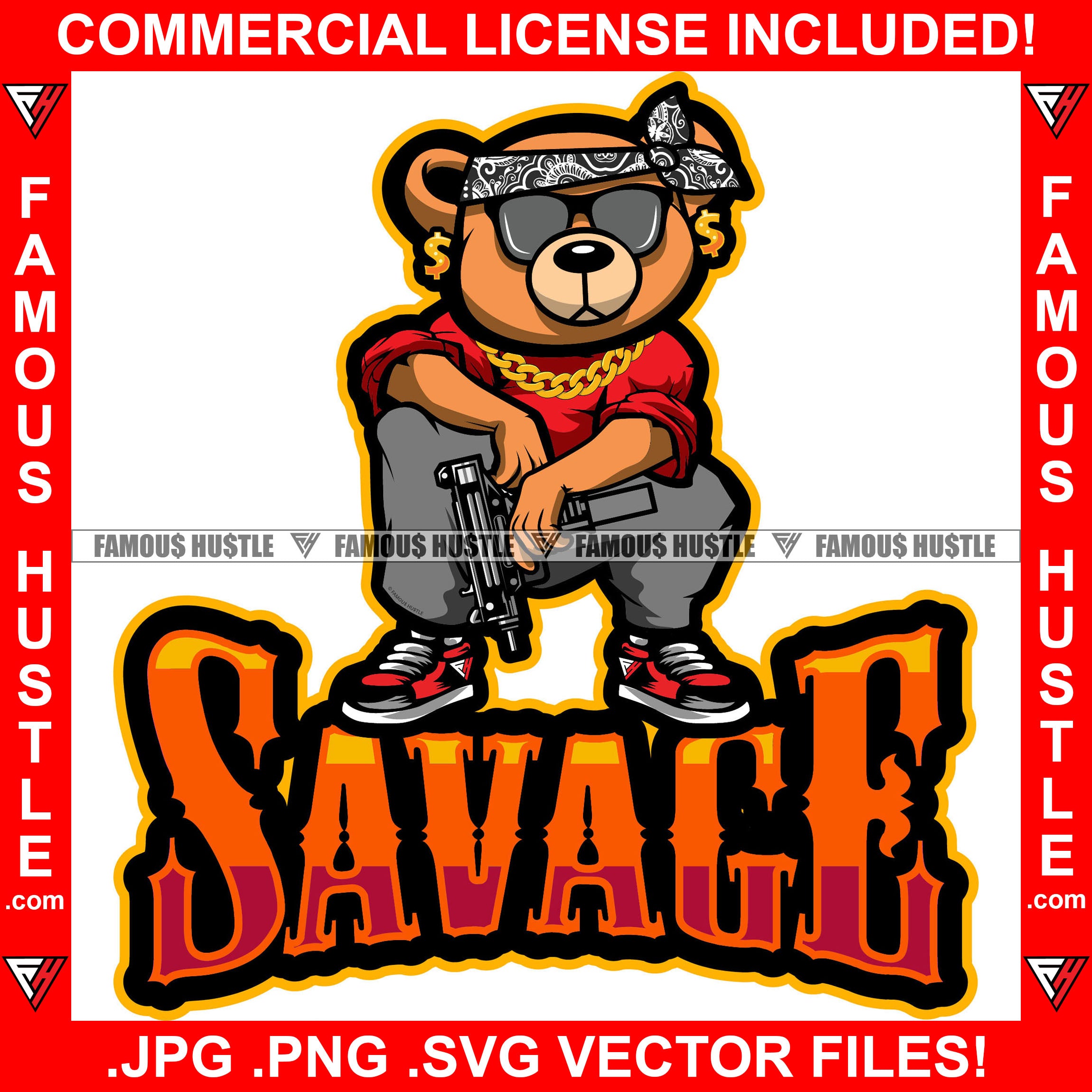Savage Gangster Teddy Bear Head Bandanna Black Glasses Dollar Sign Earrings Machine Gun Thug Hitman Gold Necklace Jewelry Hustler Hustling Mafia Mob Trap Trapper Quote Art Graphic Design Logo T-Shirt Print Printing JPG PNG SVG Vector Cut File