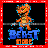 Beast Mode Famous Hustle Horror Gangster Teddy Bear Holding Butcher Knife Bloody Gold Necklace Staples Scar Face Sharp Teeth Tattoo Hustler Boss Drip Swag Hustler Hustling Quote Art Graphic Design Logo T-Shirt Print Printing JPG PNG SVG Vector Cut File