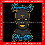 Blue Famous Hustle Gangster Ski Mask Glowing Eyes Tattoo Hip Hop Rap Rapper Plug Trap Street Hood Ghetto Swag Thug Hustler Hustling Flex Drip Dripping Savage Boss Quote Art Graphic Design Logo T-Shirt Print Printing JPG PNG SVG Vector Cut File