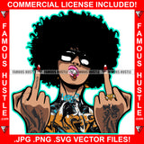 Famous Hustle Black Tattoo Female Lady Sexy Gangster Middle Fingers Mean Face Black Glasses Hip Hop Rap Rapper Plug Trap Street Hood Ghetto Swag Thug Hustler Hustling Trapper Art Graphic Design Logo T-Shirt Print Printing JPG PNG SVG Vector Cut File
