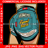 Famous Hustle Sexy Woman Booty Butts Cash Money In Pocket Girl Female Tattoo Hip Hop Rap Plug Trap Swag Hustler Hustling Art Graphic Design Logo T-Shirt Print Printing JPG PNG SVG Vector Cut File