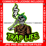 Trap Life Gangster Skull Face Skeleton Dead Man Head Bandanna Smoking Gold Jewelry Hip Hop Rap Rapper Plug Trap Street Hood Ghetto Swag Thug Hustler Hustling Famous Hustle Quote Art Graphic Design Logo T-Shirt Print Printing JPG PNG SVG Vector Cut File