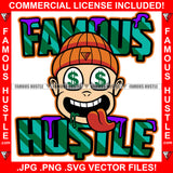 Famous Hustle Gangster Baby White Boy Cap Mean Smile On Face Tongue Out Dollar Sign Eyes Saliva Drip Hip Hop Rap Plug Trap Street Hood Ghetto Swag Thug Hustler Hustling Quote Art Graphic Design Logo T-Shirt Print Printing JPG PNG SVG Vector Cut File