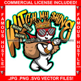 Watch My Shine King Happy Snowman Glasses Cash Money Bag Christmas Day Ready Hip Hop Rap Rapper Plug Trap Street Hood Ghetto Swag Thug Hustler Hustling Famous Hustle Quote Art Graphic Design Logo T-Shirt Print Printing JPG PNG SVG Vector Cut File