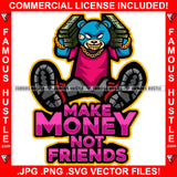 Make Money Not Friends Gangster Teddy Bear Killer Scar Face Stitches Bandage Gold Teeth Jewelry Two Money Stacks Cash Phone Rap Plug Trap Street Hood Ghetto Hustler Drip Quote Art Graphic Design Logo T-Shirt Print Printing JPG PNG SVG Vector Cut File