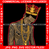King Of Kings Black Gangster Man No Shirt Body Tattoo Gold Necklace Jewelry Hip Hop Rap Plug Trap Street Hood Ghetto Swag Thug Hustler Hustling Famous Hustle Baller Trapper Art Graphic Design Logo T-Shirt Print Printing JPG PNG SVG Vector Cut File