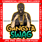 Gangsta Swag Gangster Man Ski Mask Gold Jewelry Rings Plug Necklace Face Mask Hip Hop Rap Plug Trap Street Hood Ghetto Swag Thug Hustler Hustling Famous Hustle Baller Trapper Quote Art Graphic Design Logo T-Shirt Print Printing JPG PNG SVG Vector Cut File