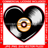 Heart Shape Vinyl Record Dee Jay Dj Musician Hip Hop Rap Rapper Plug Trap Street Hood Ghetto Swag Thug Hustler Hustling Famous Hustle Baller Trapper Art Graphic Design Logo T-Shirt Print Printing JPG PNG SVG Vector Cut File