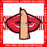 Don't Talk Shhh Finger On Lips Sexy Lady Women Hip Hop Rap Rapper Plug Trap Street Hood Ghetto Swag Thug Hustler Hustling Famous Hustle Baller Trapper Art Graphic Design Logo T-Shirt Print Printing JPG PNG SVG Vector Cut File
