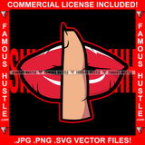 Don't Talk Shhh Finger On Lips Sexy Lady Women Hip Hop Rap Rapper Plug Trap Street Hood Ghetto Swag Thug Hustler Hustling Famous Hustle Baller Trapper Art Graphic Design Logo T-Shirt Print Printing JPG PNG SVG Vector Cut File