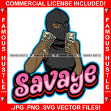 Savage Black Sexy Gangster Lady Female Ski Mask Victory Sign Cash Money Hands Hip Hop Rap Plug Trap Street Hood Ghetto Swag Thug Hustler Hustling Famous Hustle Quote Art Graphic Design Logo T-Shirt Print Printing JPG PNG SVG Vector Cut File