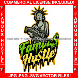 Famous Hustle Sexy Lady Statue Of Liberty Holding Shotgun Gun Freedom Military Gun Rights 2nd Amendment Tattoo Hip Hop Rap Boss Drip Swag Plug Trap Hood Thug Gang Street Quote Art Graphic Design Logo T-Shirt Print Printing JPG PNG SVG Vector Cut File