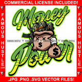 Money Power Mafia Cash Money Bag Cross Eyes Dollar Sign Cash Bags Machine Gun Hip Hop Rap Plug Trap Hood Ghetto Swag Thug Hustler Hustling Famous Hustle Baller Trapper Quote Art Graphic Design Logo T-Shirt Print Printing JPG PNG SVG Vector Cut File