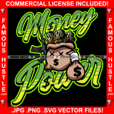 Money Power Mafia Cash Money Bag Cross Eyes Dollar Sign Cash Bags Machine Gun Hip Hop Rap Plug Trap Hood Ghetto Swag Thug Hustler Hustling Famous Hustle Baller Trapper Quote Art Graphic Design Logo T-Shirt Print Printing JPG PNG SVG Vector Cut File
