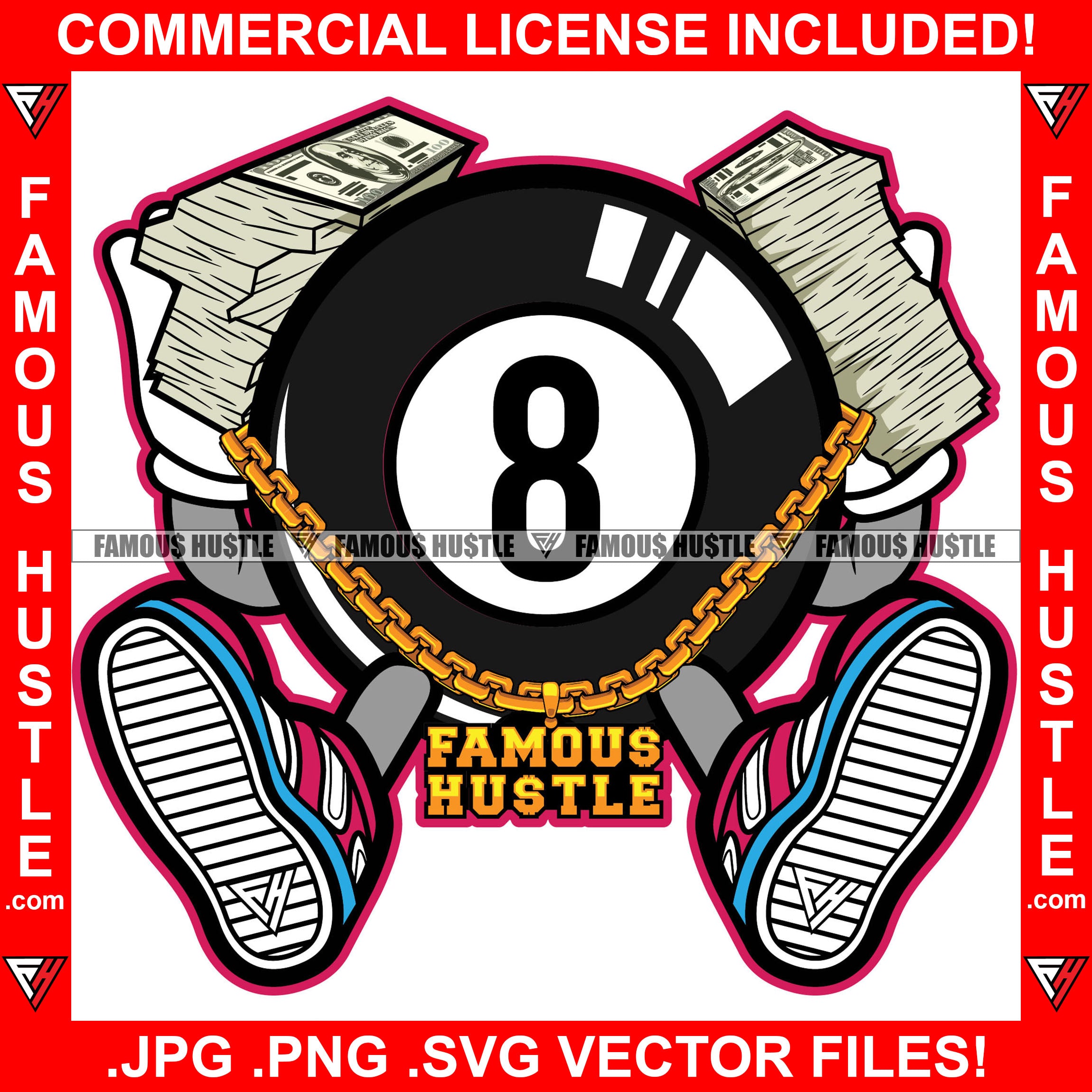 Famous Hustle Gangster Eightball Eight 8 Ball Gold Chain Necklace Money Stacks Hands Drug Dealer Hip Hop Rap Rapper Plug Trap Street Hood Ghetto Thug Hustler Hustling Drip Art Graphic Design Logo T-Shirt Print Printing JPG PNG SVG Vector Cut File