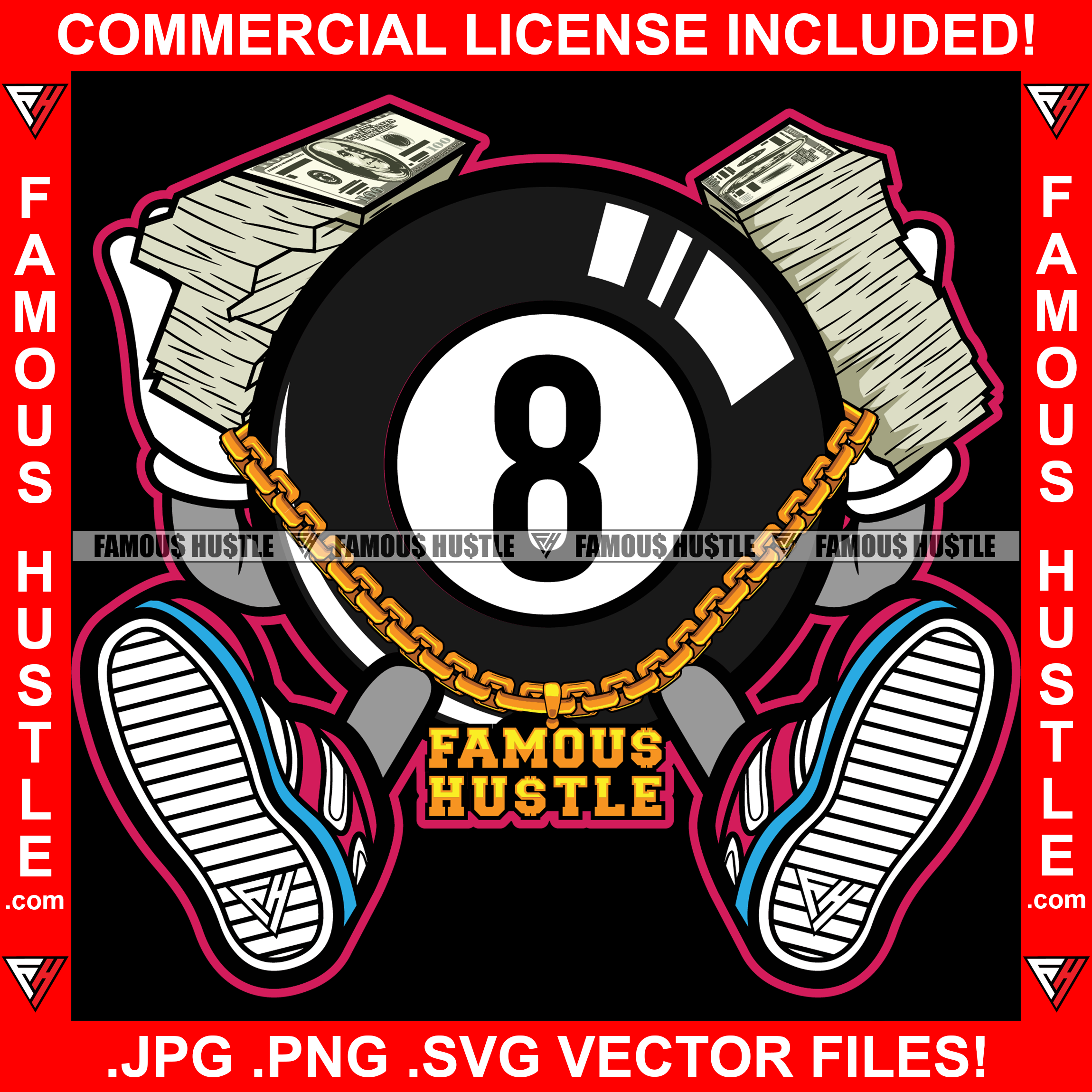 Famous Hustle Gangster Eightball Eight 8 Ball Gold Chain Necklace Money Stacks Hands Drug Dealer Hip Hop Rap Rapper Plug Trap Street Hood Ghetto Thug Hustler Hustling Drip Art Graphic Design Logo T-Shirt Print Printing JPG PNG SVG Vector Cut File