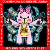 Dont Struggle Hustle Adorable Female Gangster Pink Teddy Bear Girl Pink Bow Machine Guns Falling Money Cash Hip Hop Rap Street Hood Ghetto Swag Thug Hustler Hustling Famous Hustle Art Graphic Design Logo T-Shirt Print Printing JPG PNG SVG Vector Cut File