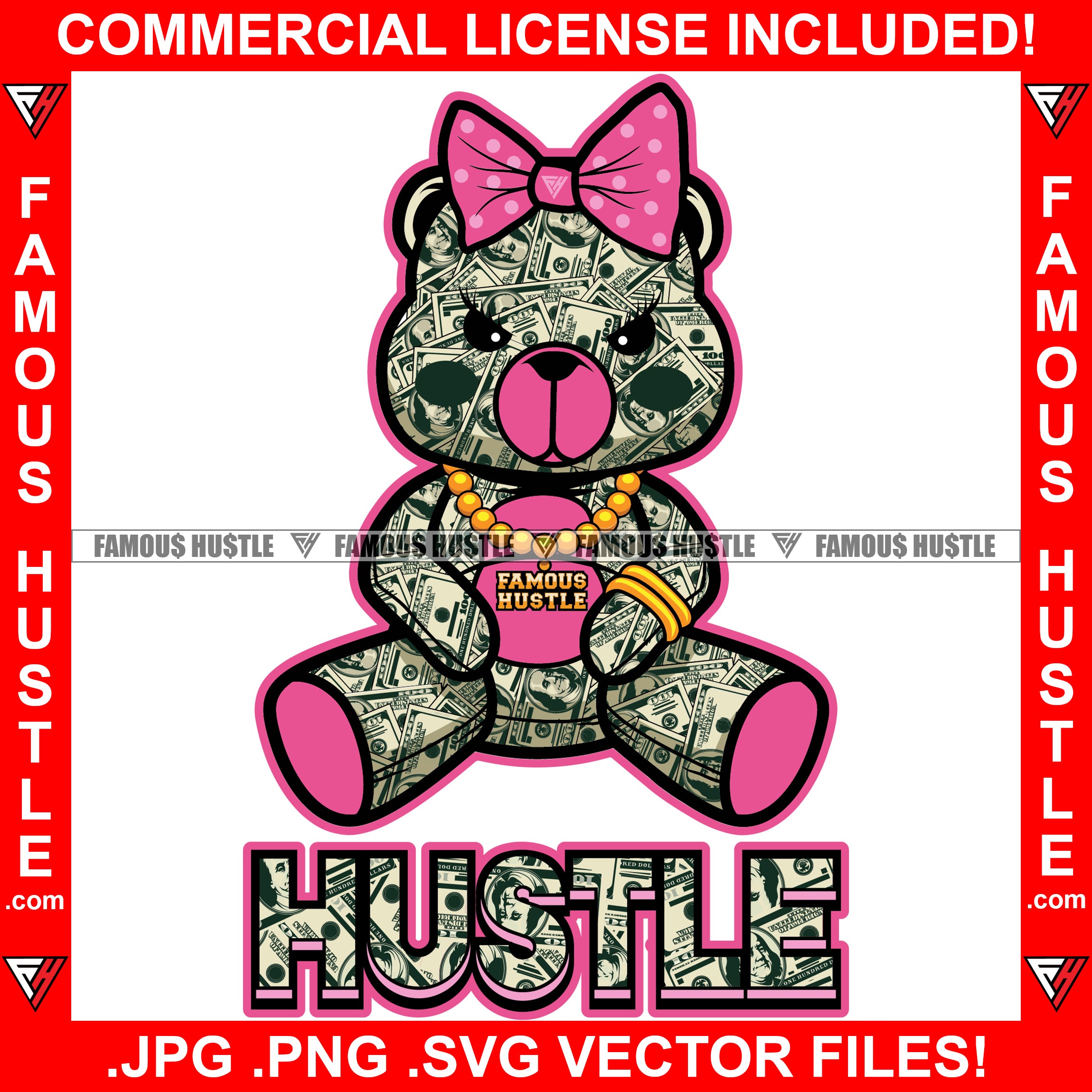 Pink Female Money Teddy Bear Made Of $100 Bills Cash Pattern Woman Polk-A-Dot Bow Gangster Girl Gold Chain Lady Tattoo Hip Hop Rap Hustler Drip Trap Hood Thug Famous Hustle Quote Art Graphic Design Logo T-Shirt Print Printing JPG PNG SVG Vector Cut File