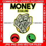 Money Is Calling Phone Screen Saying Trending Fashion Hip Hop Rap Rapper Plug Trap Street Hood Ghetto Thug Hustler Hustling Famous Hustle Quote Art Graphic Design Logo T-Shirt Print Printing JPG PNG SVG Vector Cut File