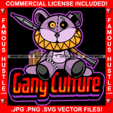 Gang Culture Scary Gangster Teddy Bear Stitches Gold Sharp Teeth Bullets Rocket Launcher Hip Hop Rap Rapper Street Hood Thug Hustler Hustling Famous Hustle Baller Trapper Quote Art Graphic Design Logo T-Shirt Print Printing JPG PNG SVG Vector Cut File